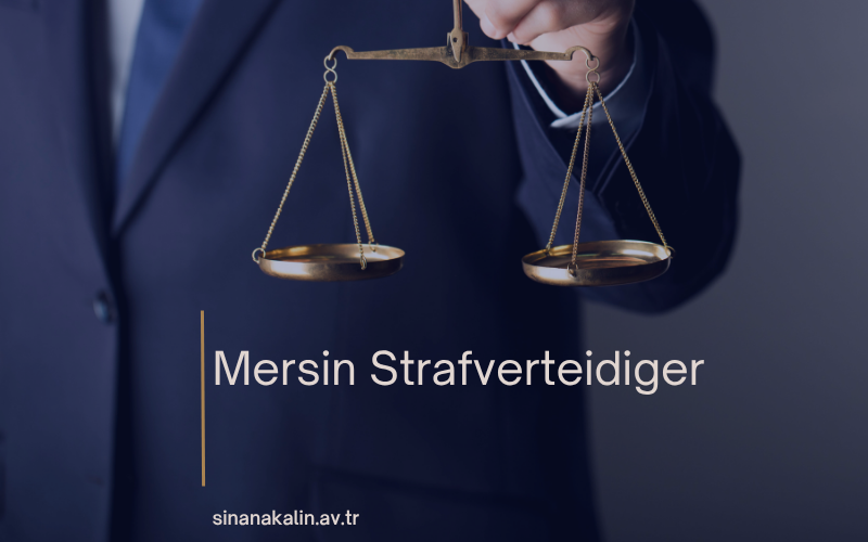 Mersin Strafverteidiger