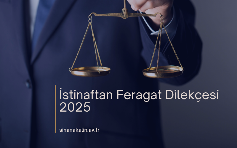İstinaftan Feragat Dilekçesi 2025